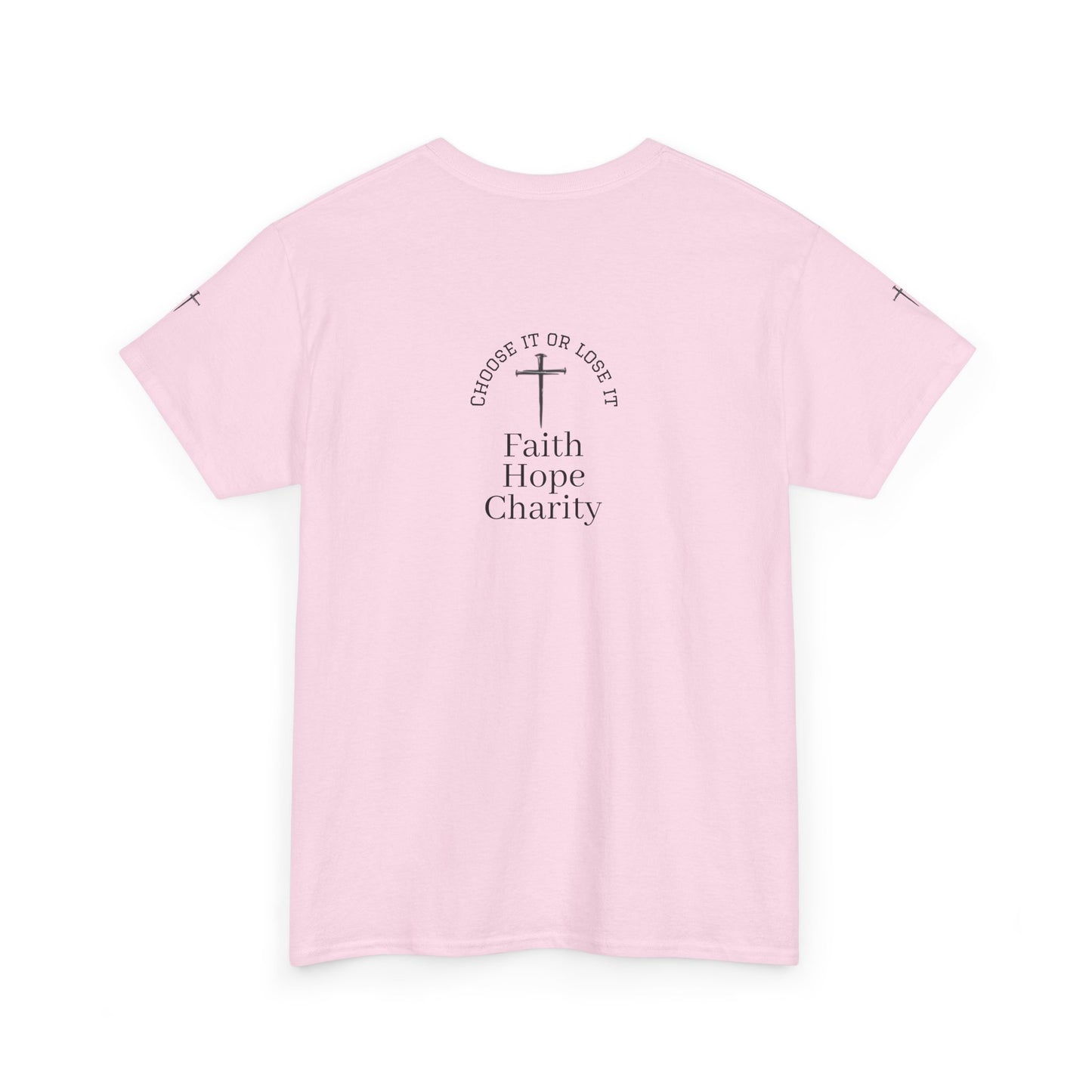 Faith, Hope, Charity Tee | Motivational Shirt
