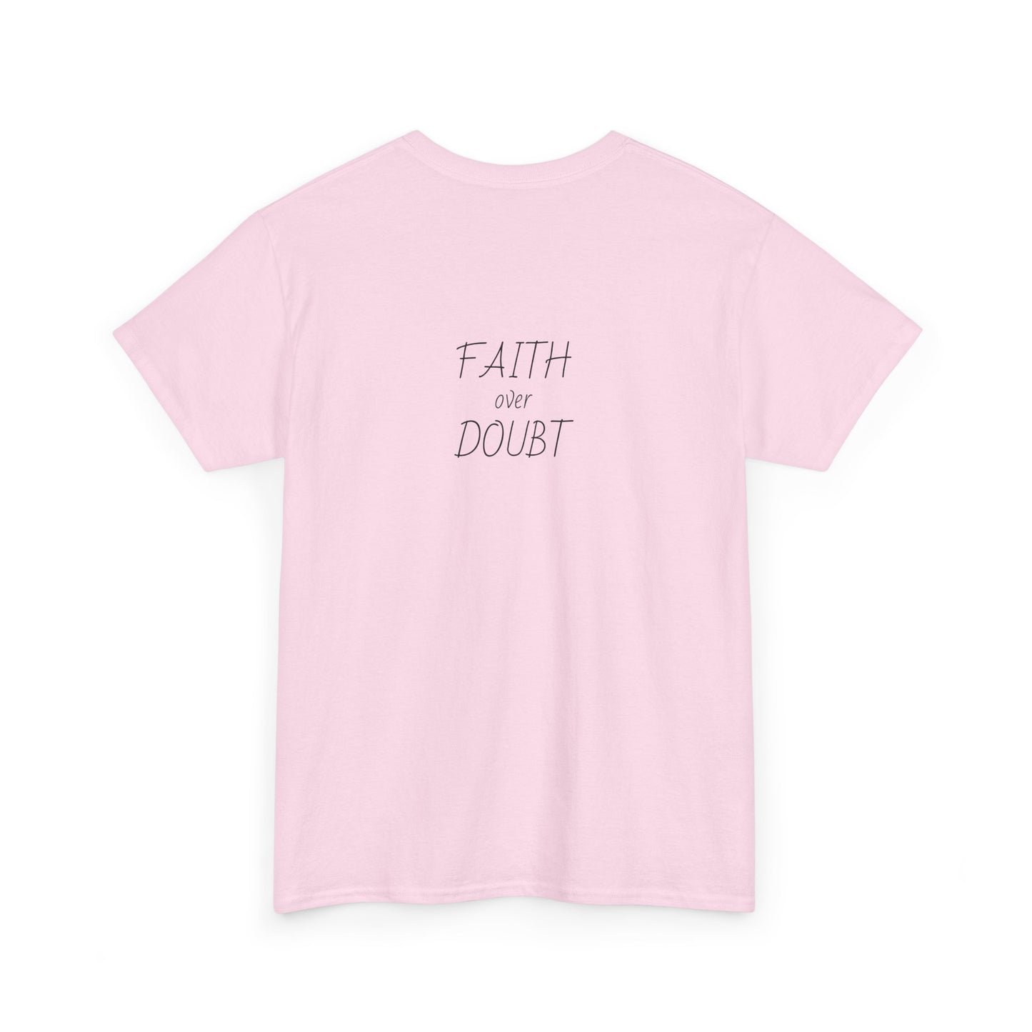 Faith Over Doubt Tee