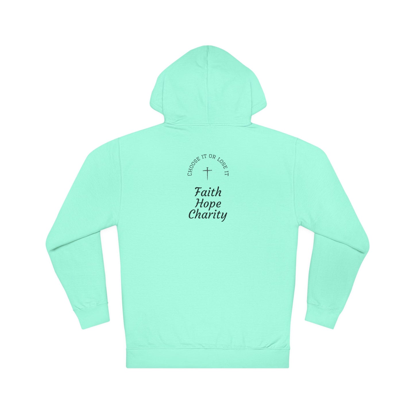 Unisex Hoodie - Faith Hope Charity, Cozy Gift for Him and Her, Casual Wear, Spiritual Comfort