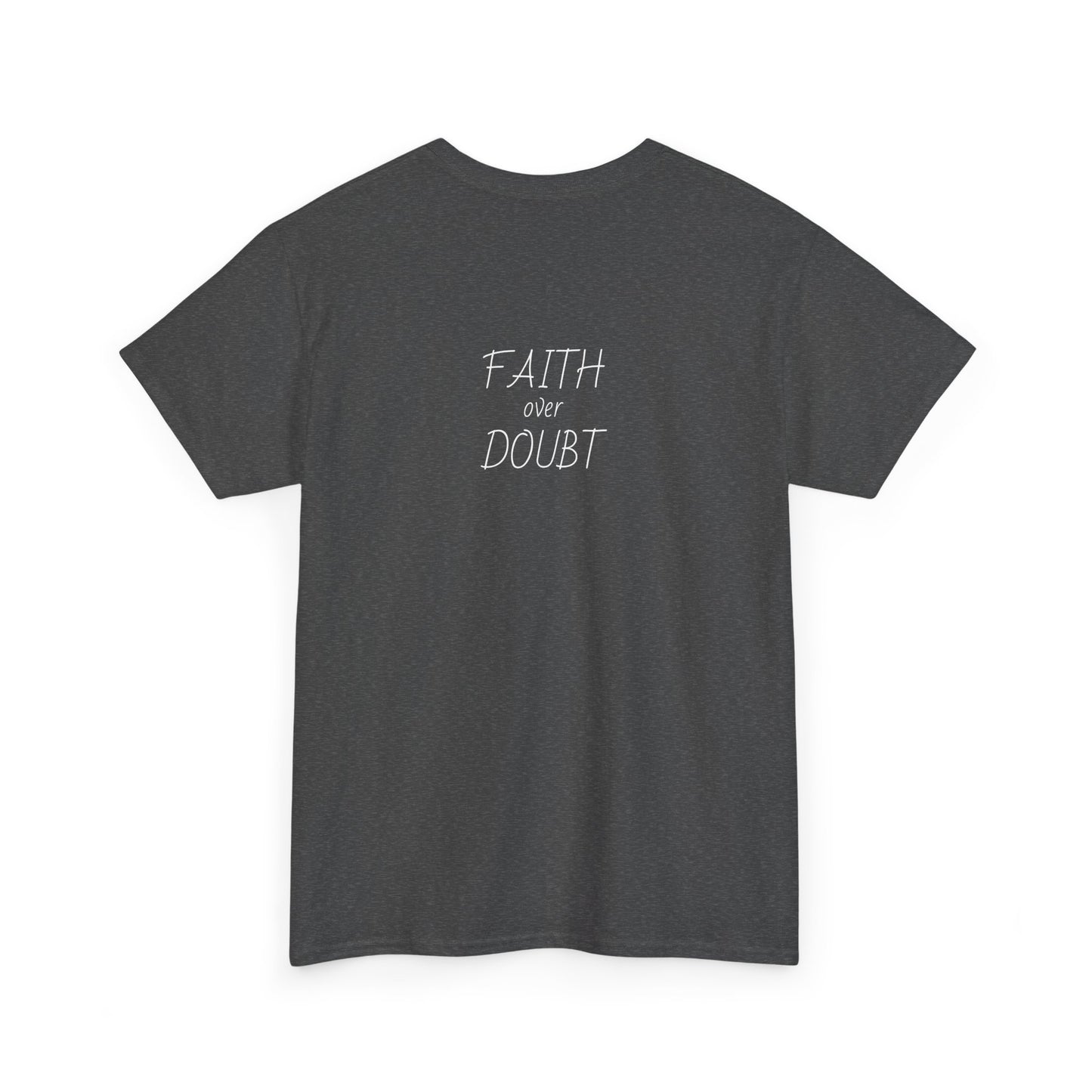 Faith Over Doubt Tee