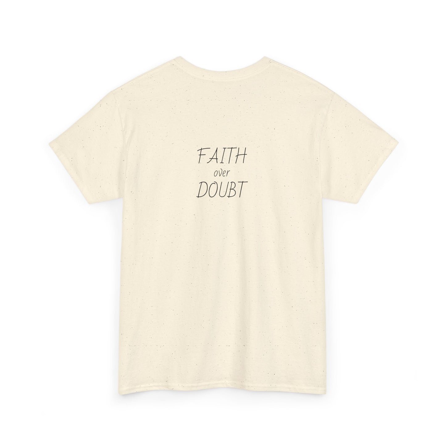 Faith Over Doubt Tee