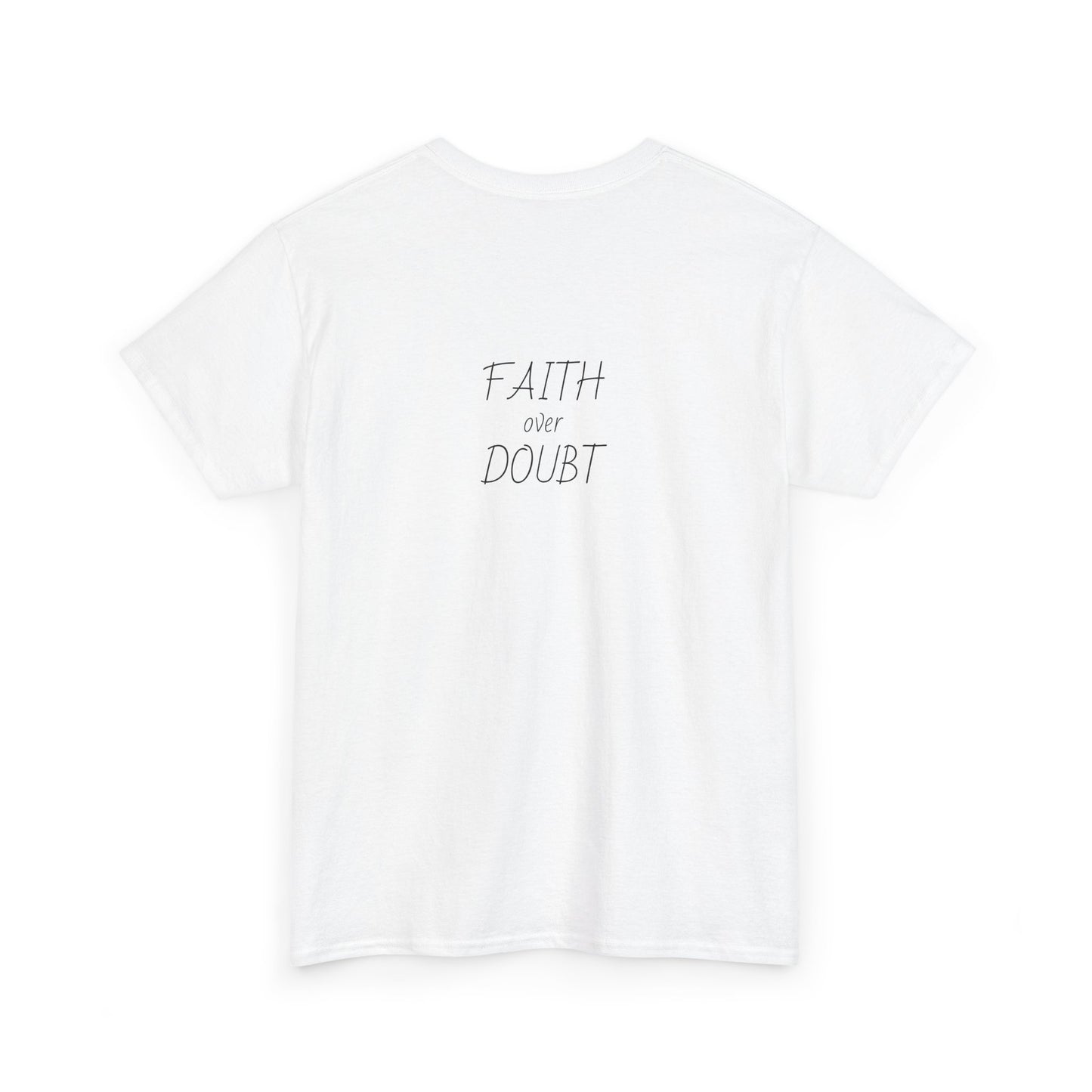 Faith Over Doubt Tee