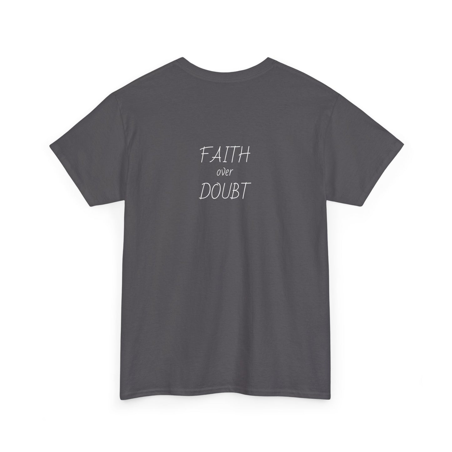 Faith Over Doubt Tee