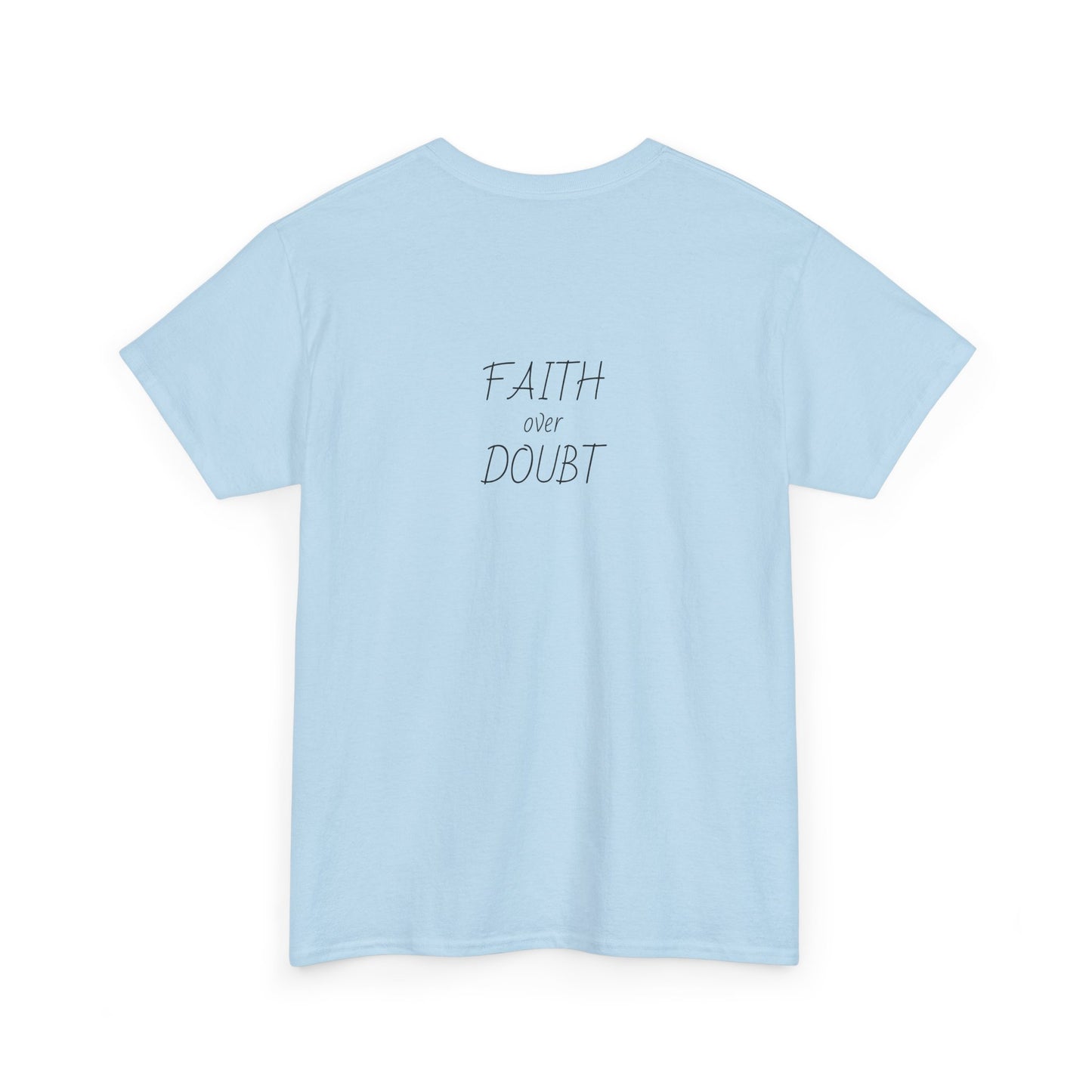 Faith Over Doubt Tee