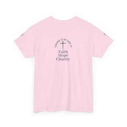 Faith, Hope, Charity Tee | Motivational Shirt