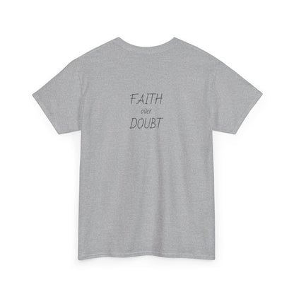 Faith Over Doubt Tee