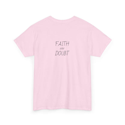 Faith Over Doubt Tee