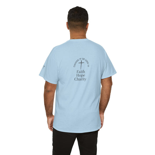 Faith, Hope, Charity Tee | Motivational Shirt
