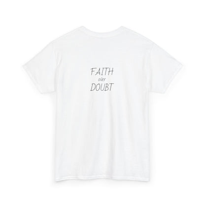 Faith Over Doubt Tee