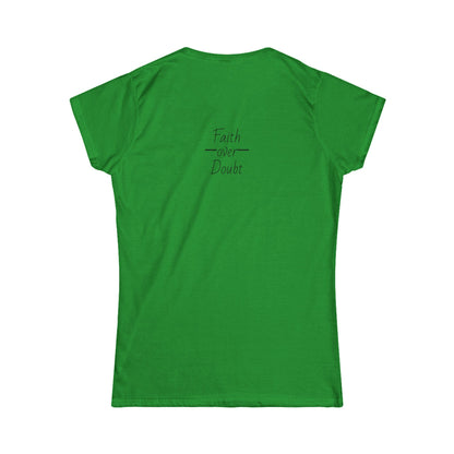 Women's Inspirational Tee - Faith Over Doubt, Motivational Shirt, Casual Wear for Empowerment, Comfortable Everyday T-Shirt, Gift for Her