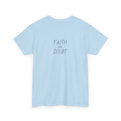 Faith Over Doubt Tee