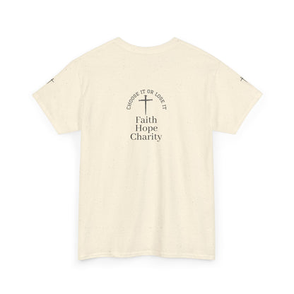 Faith, Hope, Charity Tee | Motivational Shirt