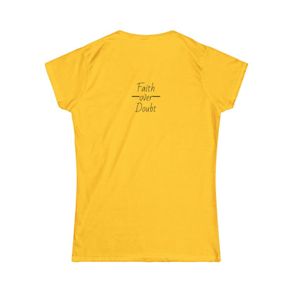 Women's Inspirational Tee - Faith Over Doubt, Motivational Shirt, Casual Wear for Empowerment, Comfortable Everyday T-Shirt, Gift for Her